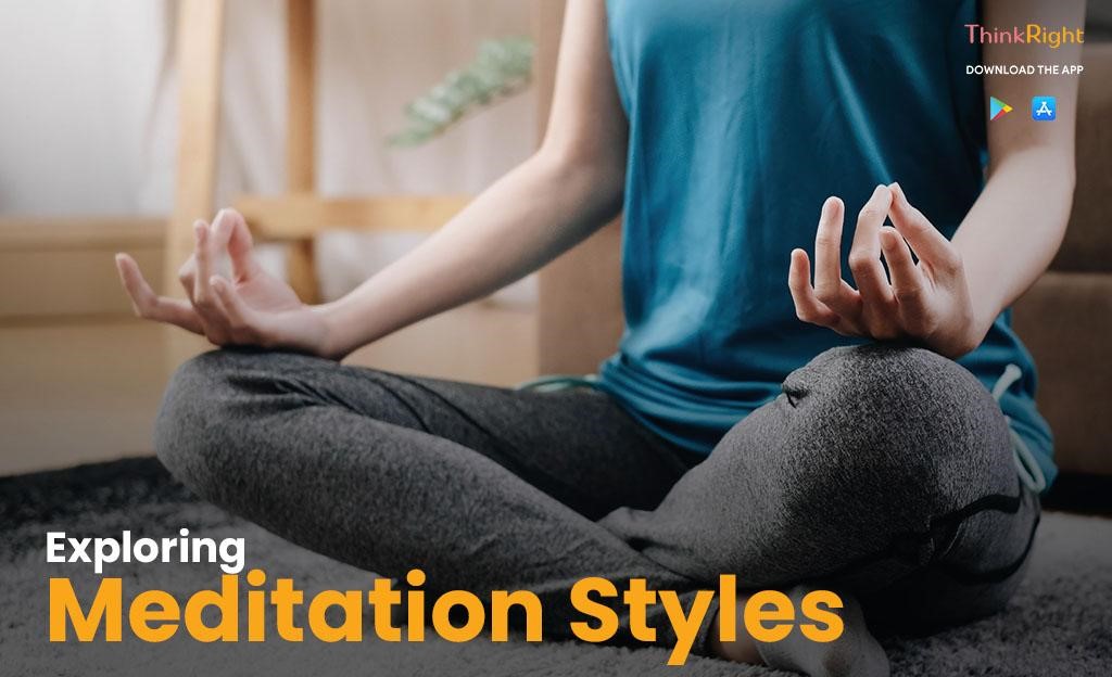 Exploring Different Meditation Styles: Finding the Right Fit for You