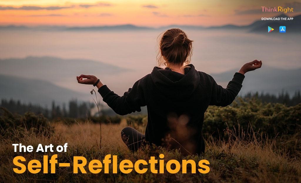 The Art of Self-Reflection: Using Informative Meditation for Extraordinary Personal Growth