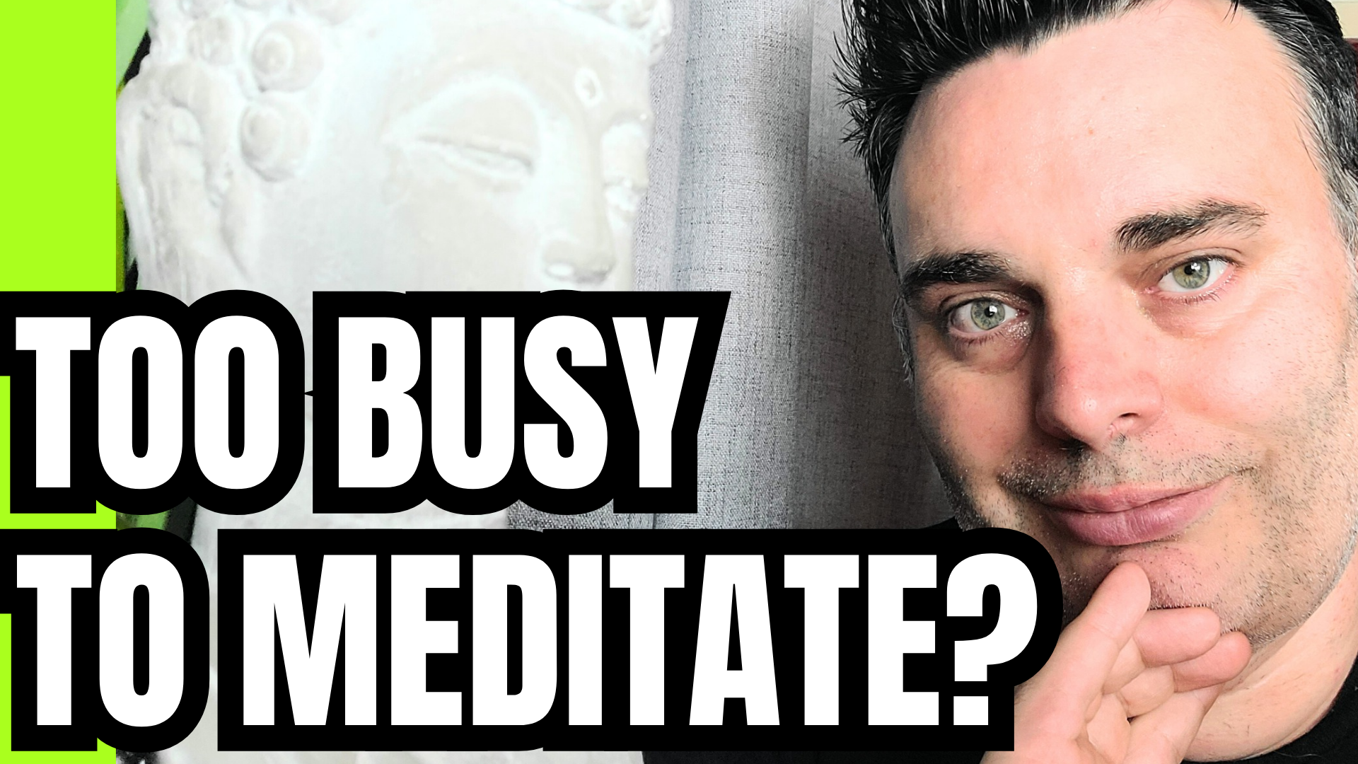 How To Meditate When Youre Too Busy For It